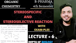 stereospecific and stereoselective reaction  organic chemistry  unit 2  b pharmacy sgsir [upl. by Armilla]