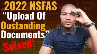 NSFAS 2022 Applications  How to upload outstanding documents [upl. by Ttnerb]