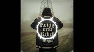 Mogul  König und Rebell Full Album [upl. by Idoc]