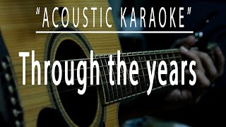 Through the years  Acoustic karaoke Kenny Rogers [upl. by Sorel966]