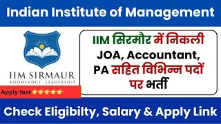 HP Govt Jobs 2024  IIM Sirmour Non Teaching staff Recruitment  HP jobs Updates  HP Govt Vaccancy [upl. by Charissa]