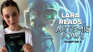 Lara reads ARTEMIS FOWL  Chapter 1 [upl. by Themis]