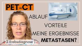 PETCT Ablauf  Vorteil  meine Ergebnisse  Metastasen  2 Krebsdiagnose Update [upl. by Acirdna]