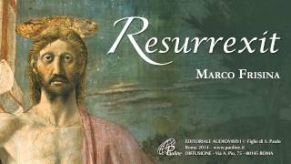 RESURREXIT  Marco Frisina Paoline [upl. by Brennen]