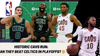 Historic Cavs Run Can They Beat Celtics in Playoffs 🤔 [upl. by Clougher661]