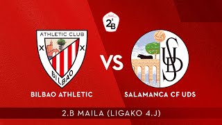 🔴 LIVE  Bilbao Athletic 4–0 Salamanca CF UDS  2B 201920 I J 4 jardunaldia [upl. by Zirtaeb]