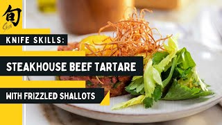 How to Make Beef Tartare with Frizzled Shallots at Home [upl. by Alahs613]