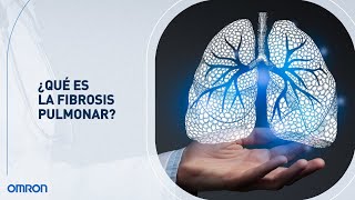 Qué es la Fibrosis Pulmonar [upl. by Noman]