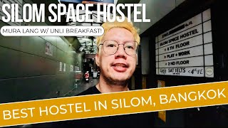 SILOM SPACE HOSTEL  HOSTEL TOUR  BEST HOSTEL IN GAY DISTRICT  CHEAPEST HOSTEL IN SILOM BANGKOK [upl. by Foss]