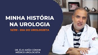 Por que escolhi a urologia Testemunho da minha profissão  Dr Élio Arão Junior [upl. by Lerred]