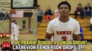 Prairie Puts On A Show vs Union Grove LaTrevion Fenderson Drops 39 [upl. by Saixela]