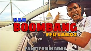 BOOMBANG  PA MET PARIAZ TIK TOK YANICK [upl. by Adlihtam]