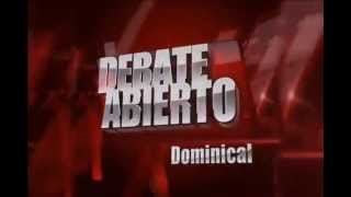 Debate Abierto Dominical [upl. by Acinyt]