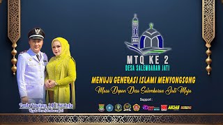 🔴 LIVE STREAMING MTQ KE 2 DESA SALEMBARAN JATI [upl. by Donn]