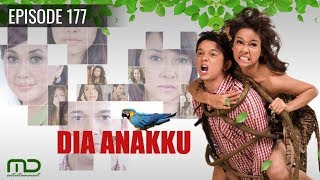 Dia Anakku  Episode 177 [upl. by Lillian]