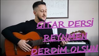 Reynmen  Derdim Olsun  Nasıl Çalınır   Gitar Dersi [upl. by Gebler]