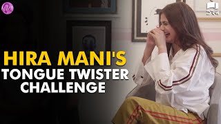 Hira Manis Tongue Twister Challenge  Sunn Mere Dil  Mominas Mixed Plate [upl. by Berstine]