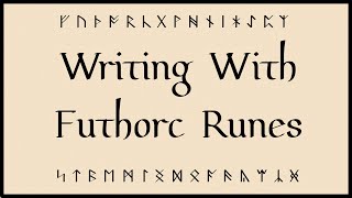 Writing Old English with Futhorc Runes [upl. by Alleen]