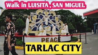 Walking LUISITA SAN MIGUEL TARLAC CITY  PlsSUBSCRIBE Help me reach 1k Subscribers PH [upl. by Marius]