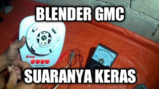 Cara Memperbaiki Blender GMC BL003 Suaranya Terlalu Keras [upl. by Grethel]