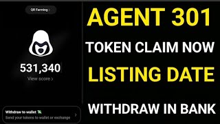 Agent 301 Airdrop Listing Date  Agent 301 Airdrop Real or Fake  Agent 301 3 ton mil raha hai free [upl. by Adnorrahs614]