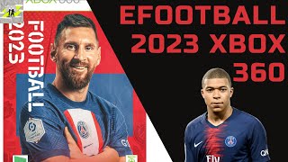 EFOOTBALL 2023 PARA XBOX 360  PES 2023 XBOX 360 RGH  IAGAMEPLAYS [upl. by Kyl340]