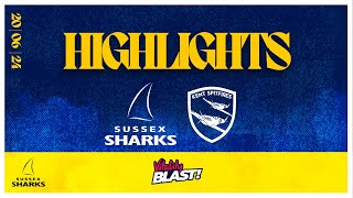 SUSSEX SHARKS BEAT KENT SPITFIRES IN T20 BLAST  T20 Highlights [upl. by Anelad]