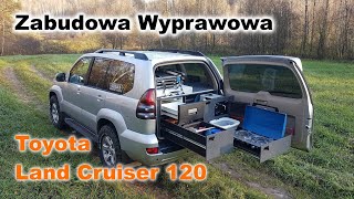 Zabudowa wyprawowa kompletna Toyota Land Cruiser 120 [upl. by Uzial]