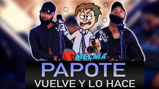 PAPOTE VUELVE Y LO HACE MELMA TV SHOW [upl. by Gora]