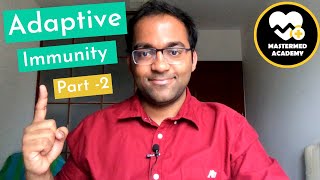 Adaptive Immunity Part 2 [upl. by Latif]