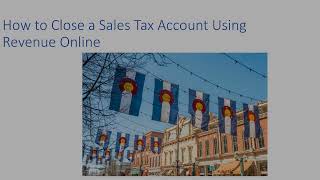 How to Close a Sales Tax Account Using Revenue Online [upl. by Volkan]