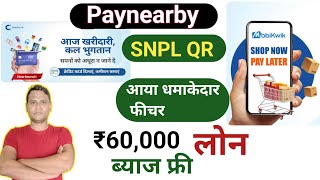 Big Update 🔥 Paynearby SNPL QR Complete Process  अब रिटेलर की मौज [upl. by Fernyak205]