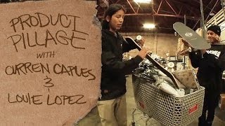 Product Pillage with Curren Caples and Louie Lopez [upl. by Baggs]