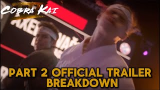 Cobra Kai Season 6 Part 2 Official Trailer  Breakdown [upl. by Inahpit]