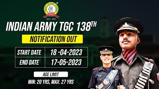 Indian Army TGC 138 Notification Out  TGC 138 Eligibility Criteria  TGC 138 Age Limit [upl. by Euginom]