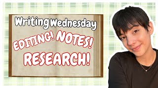 Its an editing research and notes day ✍🏻 WRITING WEDNESDAY 🔴LIVE [upl. by Tabbie]