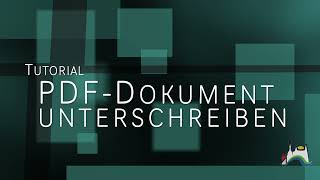 Tutorial Unterschrift in PDFDokument einfügen [upl. by Grissom]