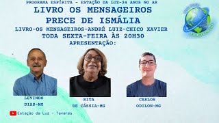 OS MENSAGEIROS  PRECE DE ISMÁLIA [upl. by Yrbua]