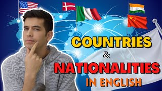 Talking About Countries amp Nationalities In English [upl. by Kcerb201]