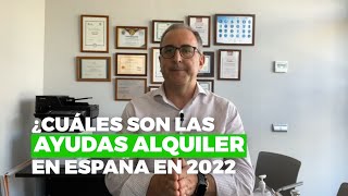 🔵 AYUDAS al ALQUILER 🏘 que puedes 📄 SOLICITAR en 2022 [upl. by Alinoel]