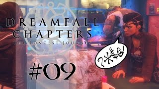 DREAMFALL CHAPTERS 09 Book One  Scheiß Mira sagt scheiß gerne Scheiße  Lets Play [upl. by Alvin704]