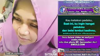 ☆ KANGEN DEWA  AKUSTIC ☆ Cover Smule Karaoke Bagian Cowok Duet Bareng Bundhanuri [upl. by Matrona]