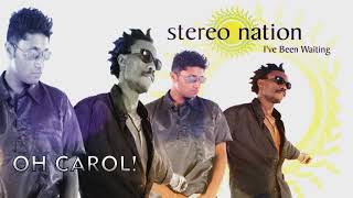 Oh Carol Stereo Nation  Taz amp DJK [upl. by Kain]