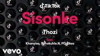 Thozi  Sisonke ft Khanyisa SphokuhleN PD JOKES [upl. by Narej68]