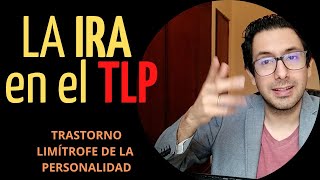 TLP La ira en el trastorno limítrofe de la personalidad [upl. by Nylireg]