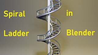 Spiral Ladder Spiral Staircase in BLENDER How you can easy create beautiful model of Ladder [upl. by Krystle302]