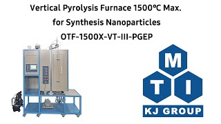 Vertical Pyrolysis Furnace 1500℃ Max for Synthesis Nanoparticles  OTF1500XVTIIIPGEP Operation [upl. by Yadahs221]