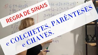 PARÊNTESES CHAVES e COLCHETES em equações aritméticas com REGRAS DE SINAIS por Regina Lucia [upl. by Nosyaj500]