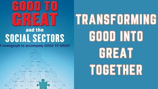 Good To Great And The Social Sectors By Jim Collins  Book Summary in English [upl. by Nylzaj]