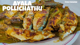 AYALA POLLICHATHU  വാഴയിൽ നാടൻ അയല മീൻ പൊള്ളിച്ചത്  Ayala fish recipe  Food Paradise [upl. by Mala744]